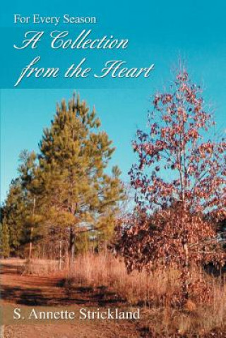 Book Collection from the Heart S Annette Strickland