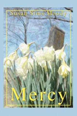 Kniha Mercy Susan Sims Moody