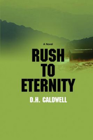 Carte Rush to Eternity D H Caldwell
