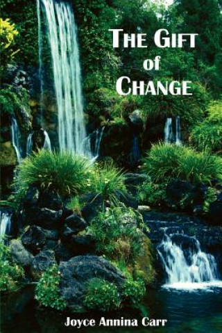 Carte Gift of Change Joyce Annina Carr