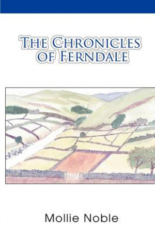 Carte Chronicles of Ferndale Mollie Noble