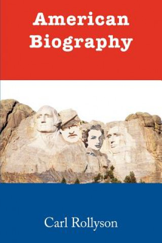 Buch American Biography Carl Rollyson