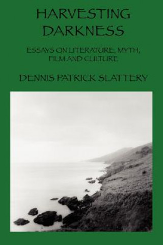 Carte Harvesting Darkness Dennis Patrick Slattery