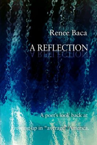 Libro Reflection Renee Baca