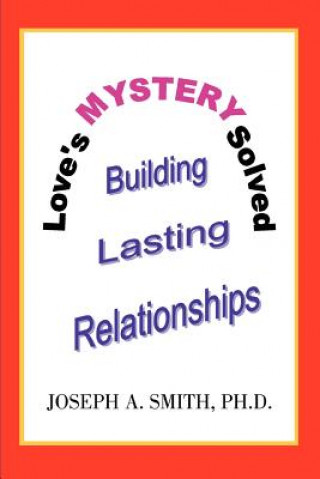 Kniha Love's Mystery Solved Joseph a Smith Phd