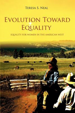 Knjiga Evolution Toward Equality Teresa S Neal