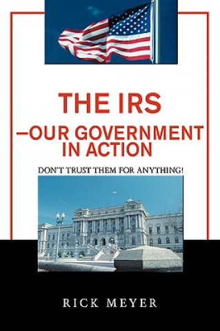 Книга IRS-Our Government in Action Meyer