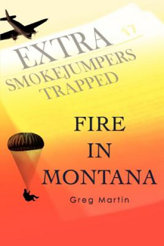 Kniha Fire In Montana Martin