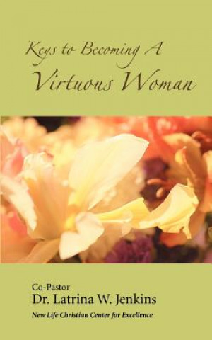 Knjiga Keys to Becoming a Virtuous Woman Jenkins