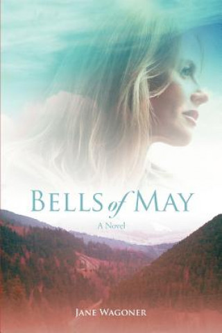 Knjiga Bells of May Jane Wagoner