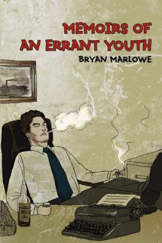 Książka Memoirs of an Errant Youth Bryan Marlowe