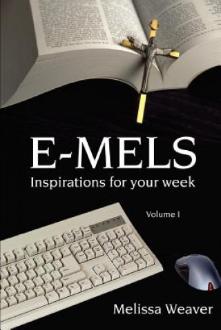 Kniha E-Mels Melissa Weaver