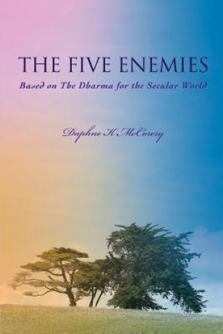 Kniha Five Enemies Daphne K McCorery
