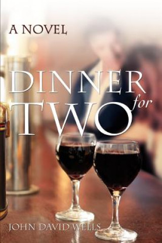 Книга Dinner for Two John David Wells