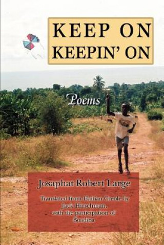 Kniha Keep On Keepin' On Josaphat-Robert Large