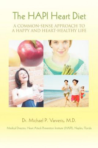 Kniha HAPI Heart Diet MD Dr Michael P Varveris