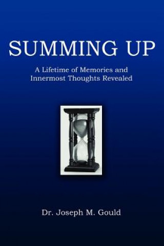 Книга Summing Up Joseph M Gould