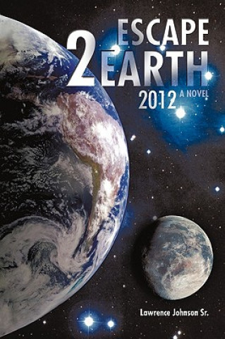 Livre Escape 2 Earth Lawrence Johnson