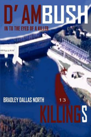 Könyv D' Ambush Killings Bradley Dallas North