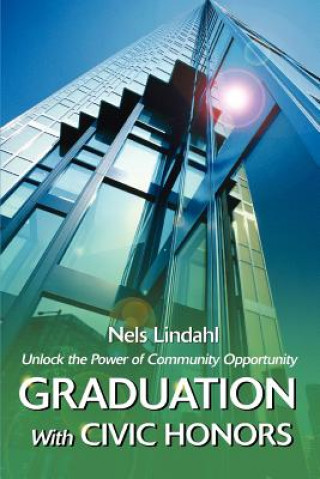 Kniha Graduation With Civic Honors Nels Lindahl