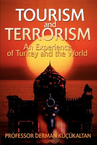 Kniha TOURISM and TERRORISM Professor Derman Kucukaltan