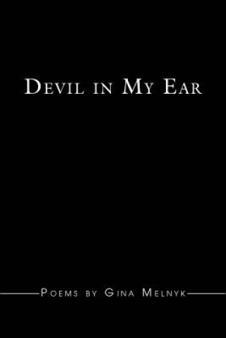 Livre Devil in My Ear Gina Melnyk