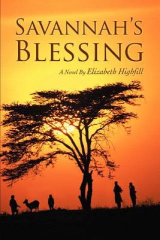 Könyv Savannah's Blessing Elizabeth Highfill