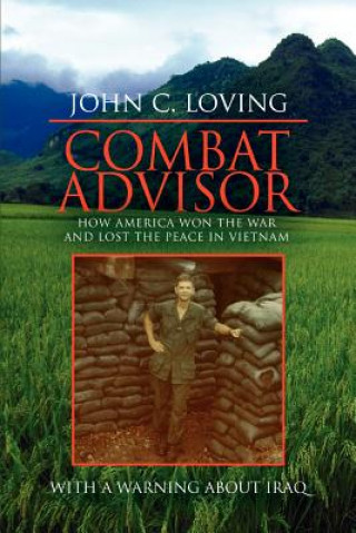Książka Combat Advisor John C Loving