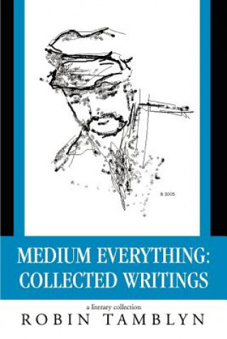 Knjiga Medium Everything Robin Tamblyn