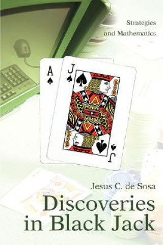 Könyv Discoveries in Black Jack Jesus C De Sosa