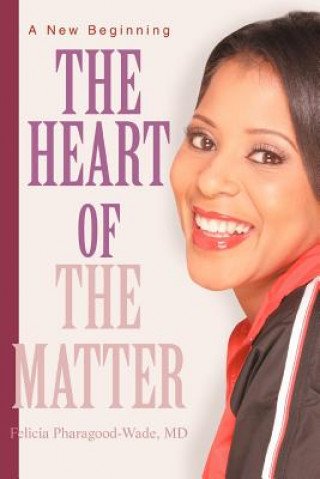 Buch Heart of the Matter Felicia Pharagood Wade