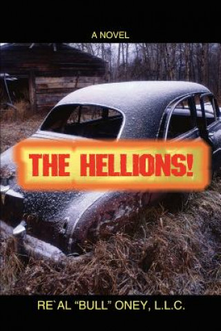 Knjiga Hellions! L L C Re'al Bull Oney