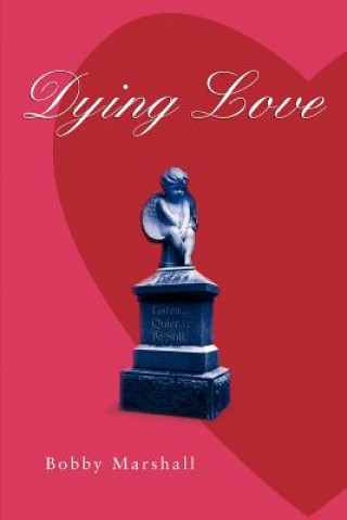 Buch Dying Love Bobby Marshall