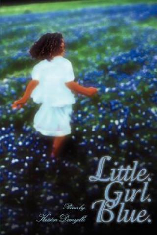 Carte Little. Girl. Blue. Kristen Danyelle