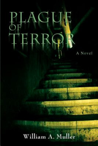 Libro Plague of Terror William A Muller