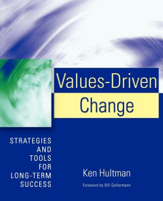 Könyv Values-Driven Change Ken Hultman