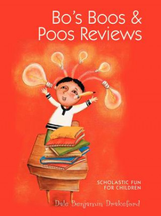 Buch Bo's Boos & Poos Reviews Dale Benjamin Drakeford