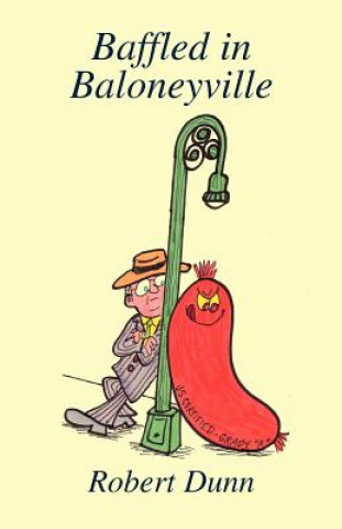 Carte Baffled in Baloneyville Robert Dunn