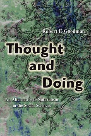 Livre Thought and Doing Robert F Goodman