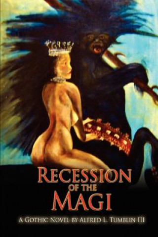 Könyv Recession of the Magi Tumblin