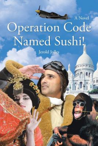 Book Operation Code Named Sushi! Jerold Neal Jolles