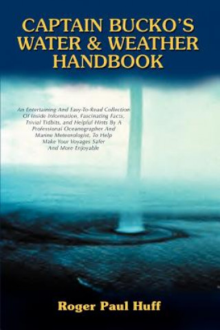 Książka Captain Bucko's Water & Weather Handbook Roger Paul Huff