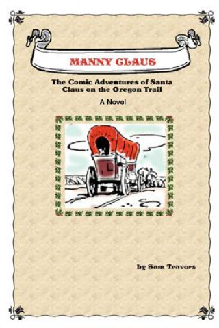 Kniha Manny Claus Sam Travers