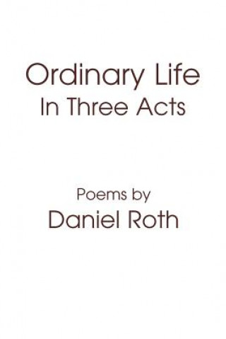 Carte Ordinary Life Daniel Roth