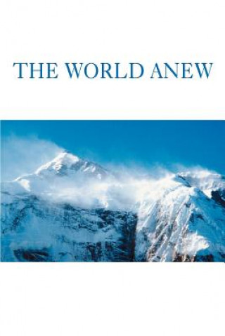 Knjiga World Anew Paul A Zecos