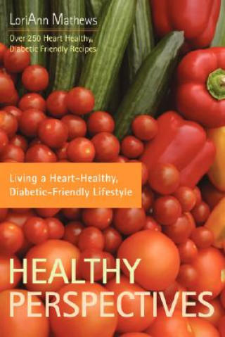 Livro Healthy Perspectives Loriann Mathews
