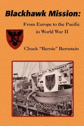 Livre Blackhawk Mission Chuck "Bernie" Bernstein