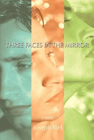 Carte Three Faces in the Mirror Joseph Itiel