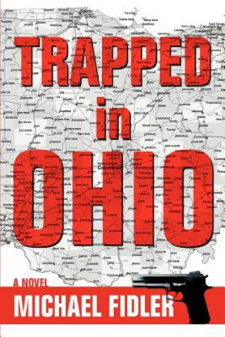 Книга Trapped in Ohio Michael Fidler