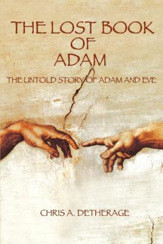 Livre Lost Book of Adam Chris A Detherage